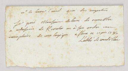 2 vues  - MS CC 0082 - Condillac, Étienne Bonnot de. Note autographe signée à [Le Leure l\'aîné.- Paris], 11 juin 1780 (ouvre la visionneuse)