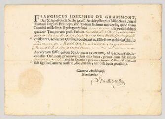 2 vues  - MS CC 0215 - Grammont, François-Joseph de. Document imprimé signé à [Louis] Mathieu.- [Besançon ?], [1 décembre ?] 1709 (ouvre la visionneuse)