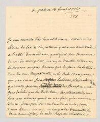 4 vues  - MS CC 0263 - Rochefort, Marie-Thérèse de Brancas de Forcalquier, comtesse de. Lettre autographe à Louis-Jules Mancini Mazarini, duc de Nivernais.- Paris, 14 février [1751] (ouvre la visionneuse)