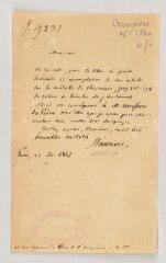 10 vues MS CC 0286 - Daunou, Pierre-Claude-François. Lettre autographe signée et pièces-jointes manuscrites à N.- Paris, 27 décembre 1817, [1838]