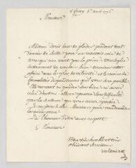 4 vues  - MS CA 0197 - Voltaire. Lettre signée à Marc Duval, lieutenant général civil et criminel du baillage de Gex.- Ferney, 5 avril 1776. (ouvre la visionneuse)